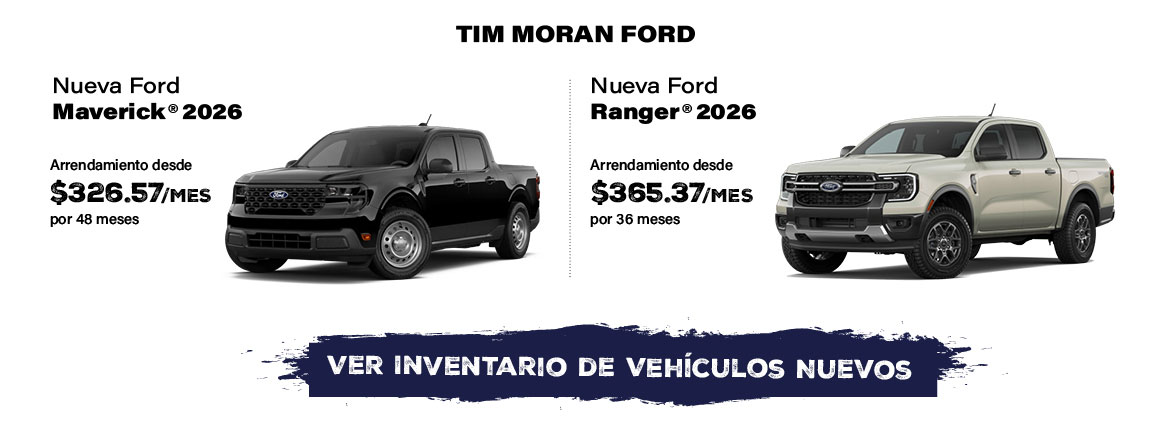 Tim Moran Ford ofertas de la Nueva Ford Maverick 2026 y la Nueva Ford Ranger 2026