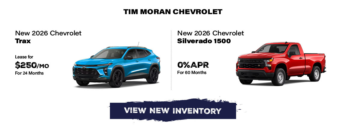 Tim Moran Chevrolet new 2026 Trax and new 2026 Silverado 1500 offers