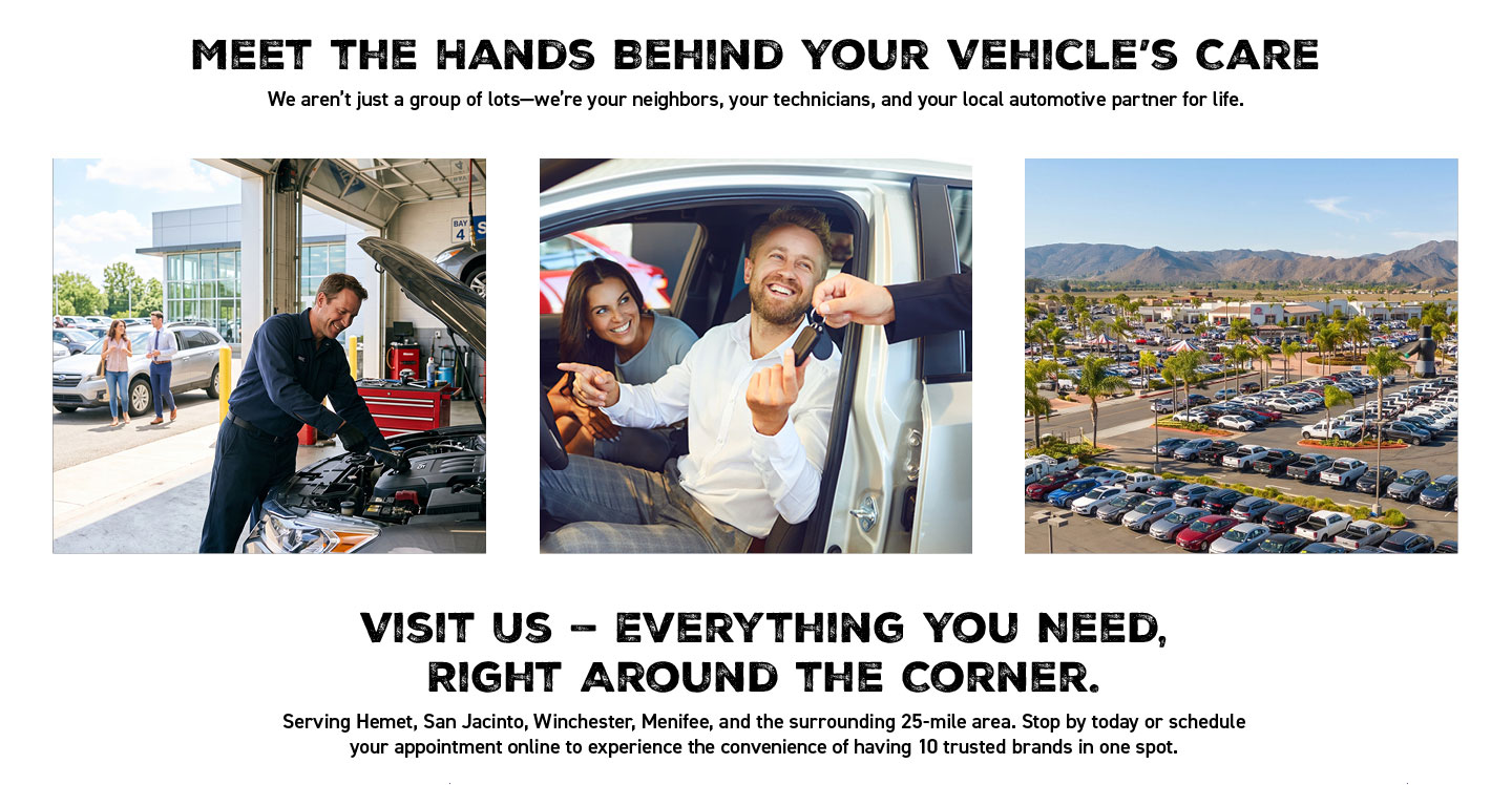 Meet the Hemet Auto Mall team serving Hemet, San Jacinto, Winchester, Menifee and the surrounding 25-mile area