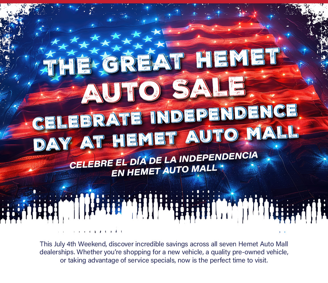 The Great Hemet Auto Sale Independence Day event at Hemet Auto Mall July 4th weekend savings