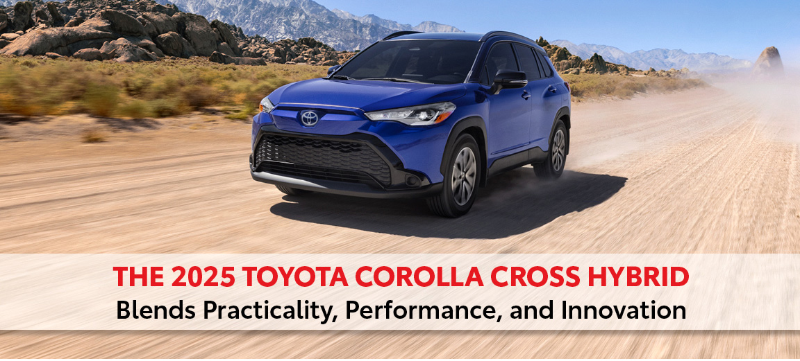 The 2025 Toyota Corolla Cross Hybrid: Innovation in Every Drive.